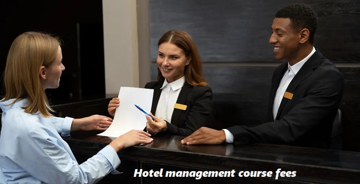 hotel management course fees​