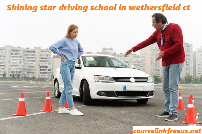 shining star driving school in wethersfield ct